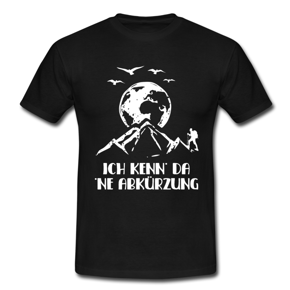 Wandern Bergmenschen - Ich kenn da ne Abkürzung T-Shirt - Schwarz
