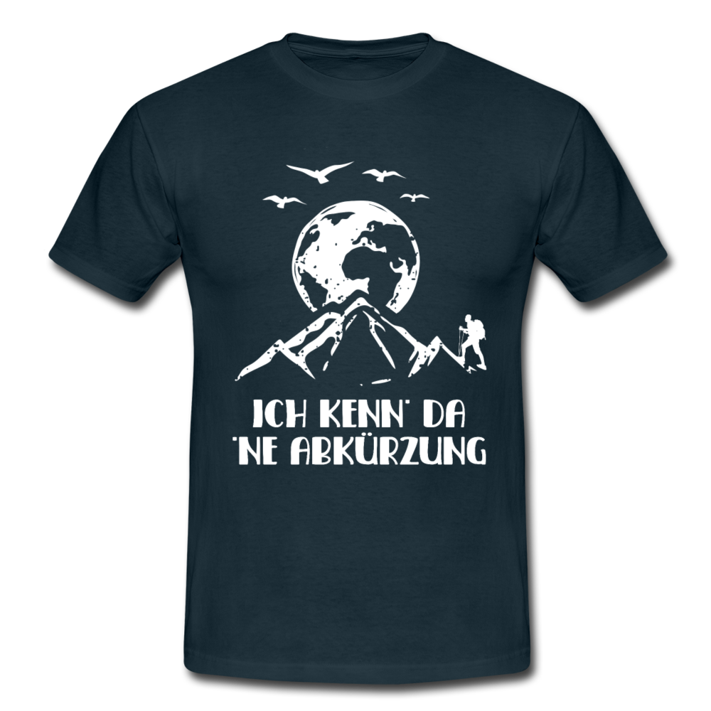 Wandern Bergmenschen - Ich kenn da ne Abkürzung T-Shirt - Navy