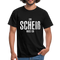 Ein Scheiß Muss Ich - Lustig Sarkastisch T-Shirt - Schwarz