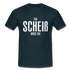Ein Scheiß Muss Ich - Lustig Sarkastisch T-Shirt - Navy