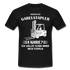 Gabelstapler Fahrer - Ich wollte schon immer hoch stapeln T-Shirt - Schwarz