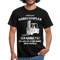 Gabelstapler Fahrer - Ich wollte schon immer hoch stapeln T-Shirt - Schwarz
