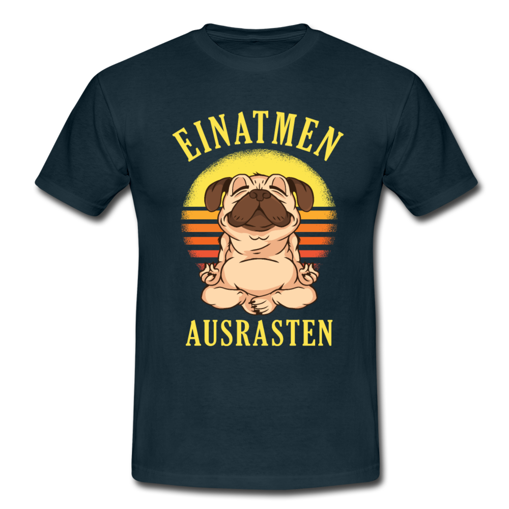 Mops Hund Yoga Einatmen Ausrasten Lustiges T-Shirt - Navy
