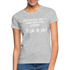 Ich kaufe ein "i" und möchte lösen F_ck D_ch - Lustiges Frauen T-Shirt - Grau meliert