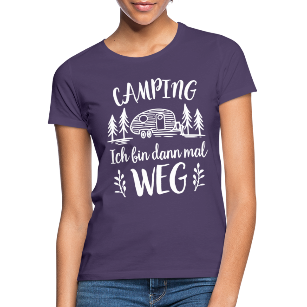 Camping Womo Wohnmobil Ich Bin Dann Mal Weg Camper Frauen T-Shirt - Dunkellila