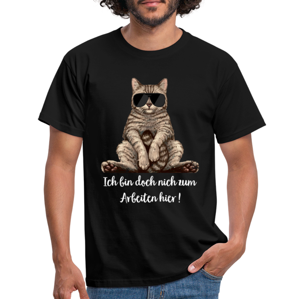 Faule Coole Katze - Bin nicht doch zum arbeiten hier Lustiges T-Shirt - Schwarz
