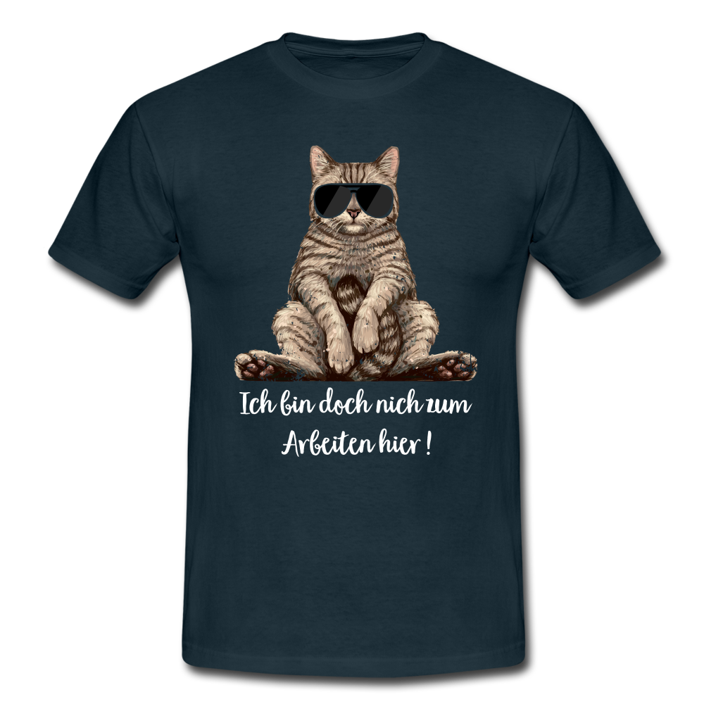 Faule Coole Katze - Bin nicht doch zum arbeiten hier Lustiges T-Shirt - Navy