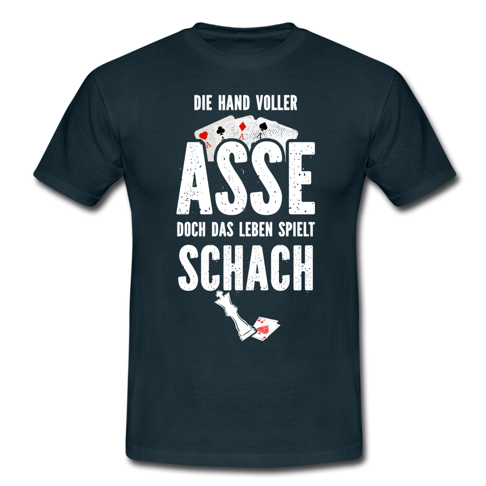 Die Hand voller Asse Doch das Leben spielt Schach T-Shirt - Navy