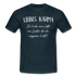 Liebes Karma Du hast ein paar Leute vergessen Sarkasmus T-Shirt - Navy
