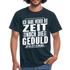 Hab weder die Zeit noch die Geduld dir das zu erklären Lustiges T-Shirt - Navy