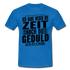 Hab weder die Zeit noch die Geduld dir das zu erklären Lustiges T-Shirt - Royalblau