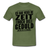 Hab weder die Zeit noch die Geduld dir das zu erklären Lustiges T-Shirt - Militärgrün