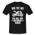 Biker Motorradfahrer Der tut nix der will nur Motorrad fahren Geschenk T-Shirt - Schwarz
