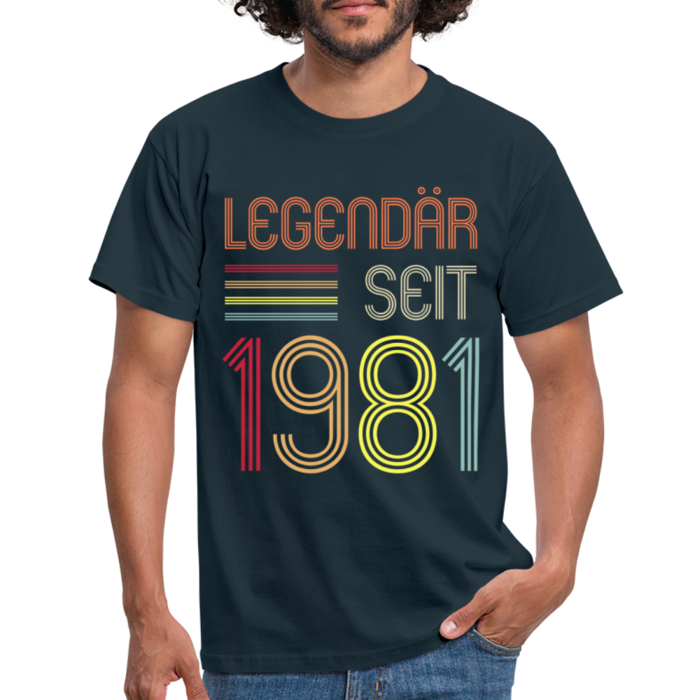 1981 Geburtstags Geschenk Legendär seit 1981 T-Shirt - Navy