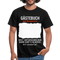 18. Geburtstag Gästebuch erst unterschreiben dann gibt's Alkohol T-Shirt T-Shirt - Schwarz
