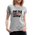 Bin da kann los gehen Lustiges Frauen Premium T-Shirt - Grau meliert
