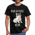 Grummelige Katze Keine Lust bevor du fragst NEIN T-Shirt - Schwarz