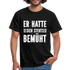 Arbeitszeugnis er hatte sich stehts bemüht Sarkastisches Geschenk T-Shirt - Schwarz