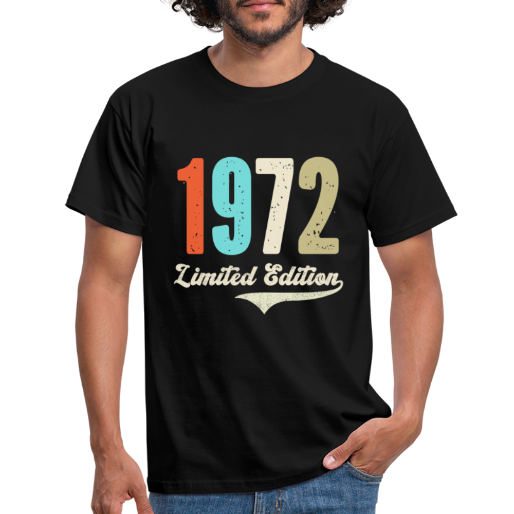 50. Geburtstag Geschenk T-Shirt Geboren 1972 Limited Edition - Schwarz