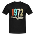 50. Geburtstag Geschenk T-Shirt Geboren 1972 Limited Edition - Schwarz