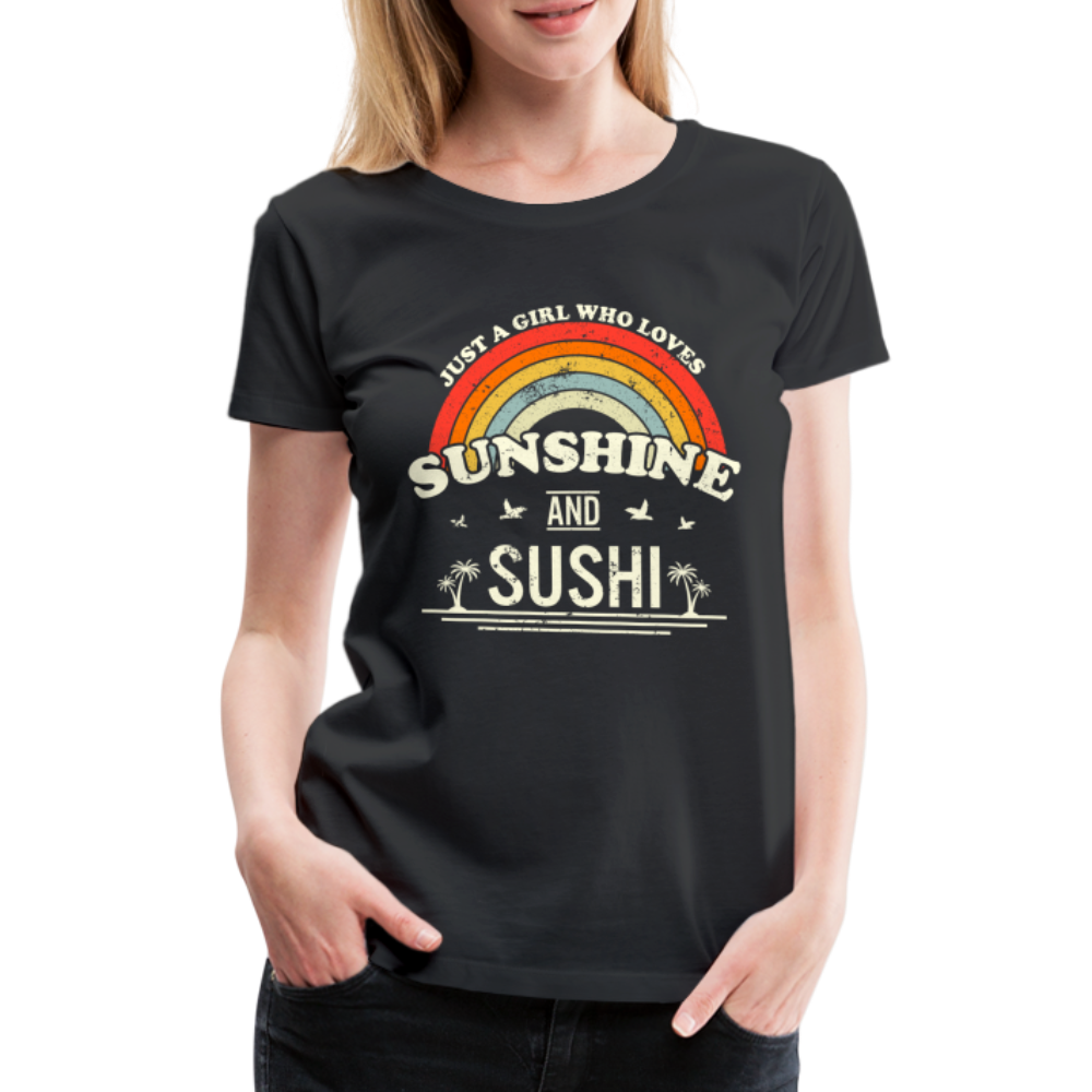 Just a Girl Who Love Sushi & Sunshine Retro Style Frauen Premium T-Shirt - Schwarz
