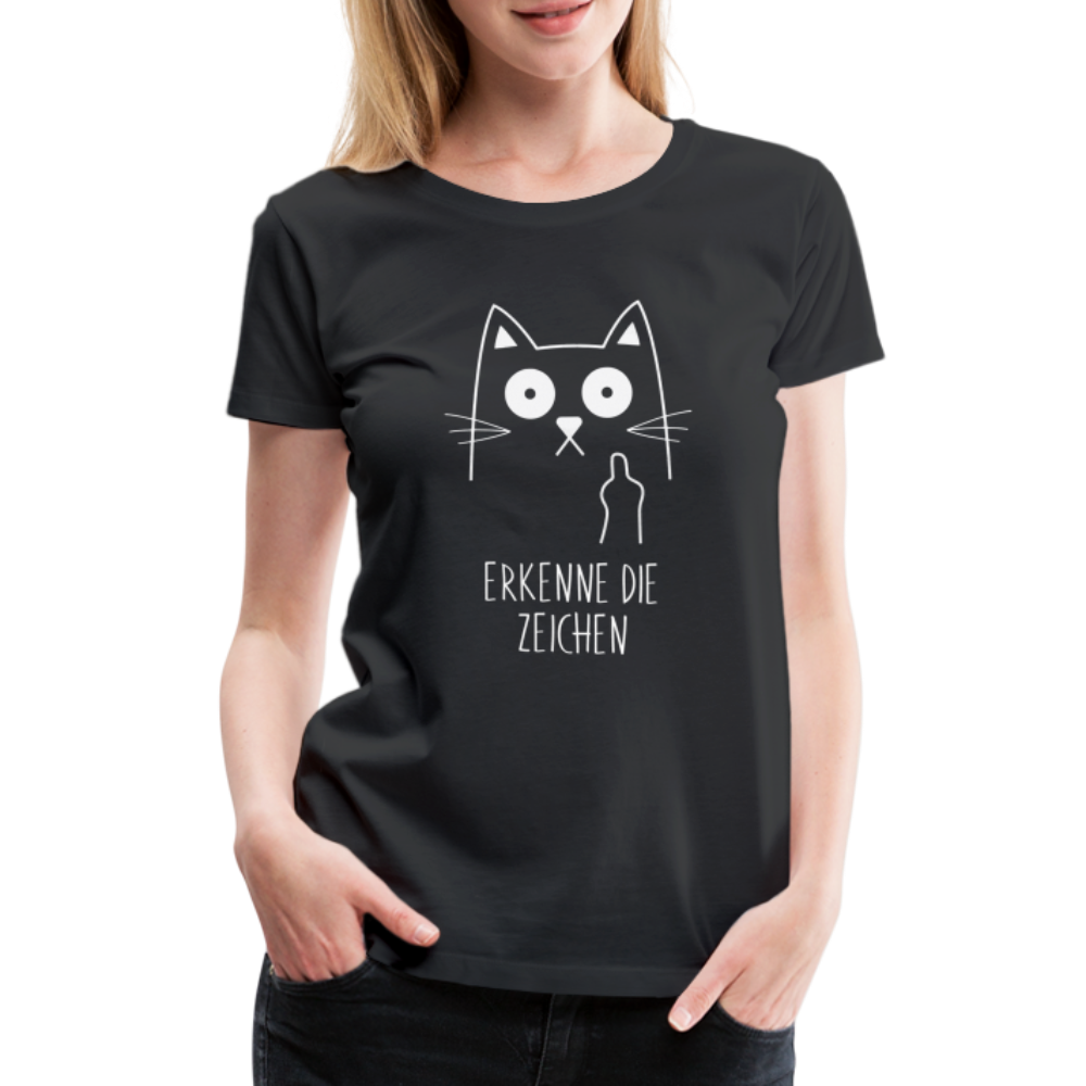 Katze Mittelfinger erkenne die Zeichen Frauen Premium T-Shirt - Schwarz