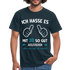 30. Geburtstag Geschenk Ich hasse es mit 30 so gut auszusehen T-Shirt - Navy