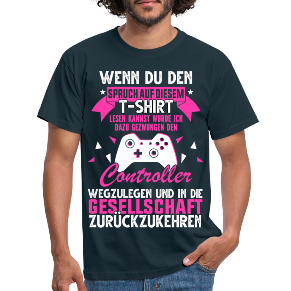 Gamer Gaming Zocken - Wenn Du Den Spruch lesen kannst T-Shirt - Navy