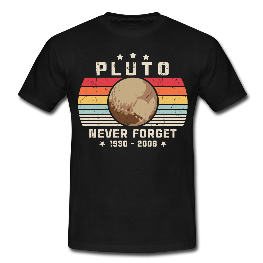 Astronomie Pluto Never Forget T-Shirt - Schwarz