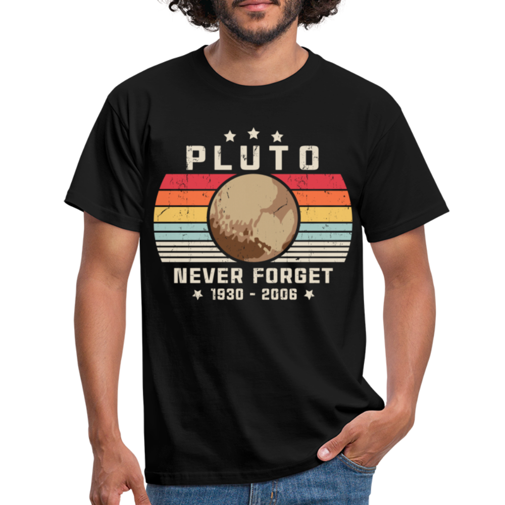 Astronomie Pluto Never Forget T-Shirt - Schwarz