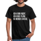 Ich kann nicht ich habe Pläne in meiner Garage lustiges T-Shirt - Schwarz