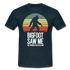 Bigfoot sah mich doch keiner glaubte ihm Lustiges T-Shirt - Navy