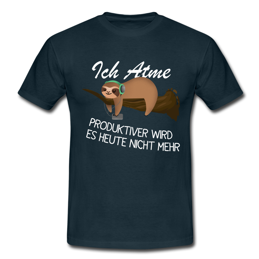 Faultier ich atme produktiver wird es heute nicht mehr lustiges T-Shirt - Navy