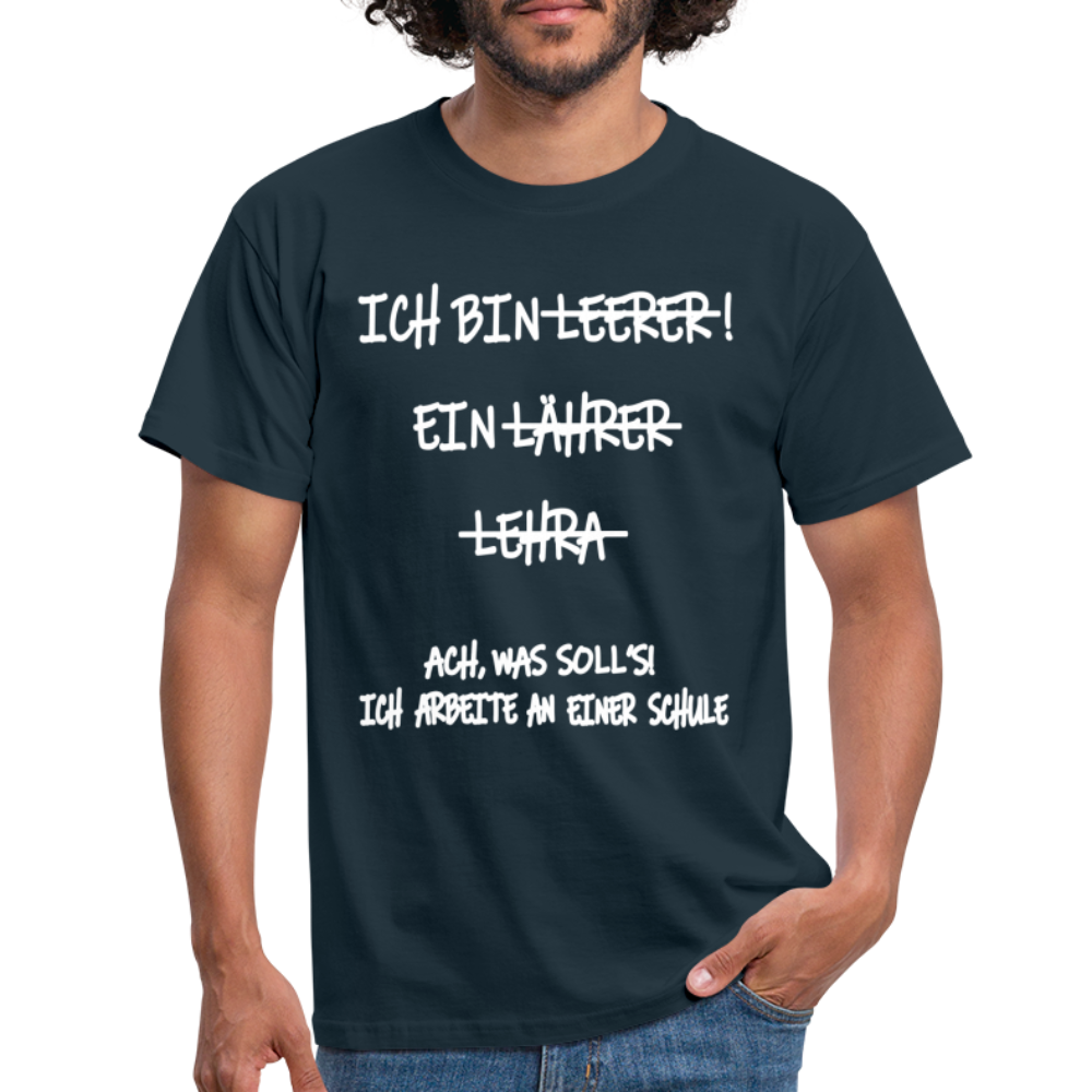 Lehrer Geschenk T-Shirt Witzige Sprüche Bin Lehrer - Navy