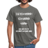 Lehrer Geschenk T-Shirt Witzige Sprüche Bin Lehrer - Graphit