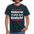 Bergsteigen Shirt Wandern Umkehren ist jetzt auch Quatsch Witziges T-Shirt - Navy