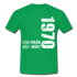 52. Geburtstag Legendär seit 1970 Geschenk Männer T-Shirt - kelly green