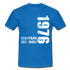 46. Geburtstag Legendär seit 1976 Geschenk Männer T-Shirt - royal blue