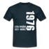 46. Geburtstag Legendär seit 1976 Geschenk Männer T-Shirt - navy