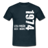 48. Geburtstag Legendär seit 1974 Geschenk Männer T-Shirt - navy