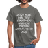Jetzt alle tief einatmen Idioten nicht mehr aus Sarkasmus Lustiges Fun T-Shirt - graphite grey