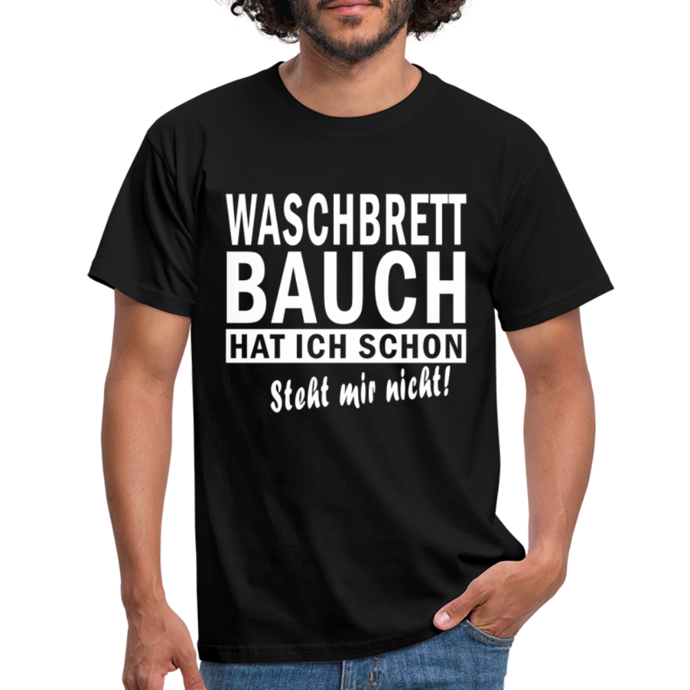 Sport Muffel Waschbrettbauch steht mir nicht Lustiges Spruch T-Shirt - black