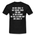 Tankstelle teuer tanken Sarkasmus T-Shirt - black
