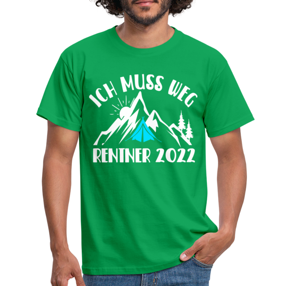 Rente 2022 Berge Bergmenschen Ich Muss Weg T-Shirt - kelly green