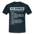 Auto Freak Auto Liebhaber 10 Dinge die ich im Leben will T-Shirt - navy