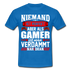 Gaming Niemand ist Perfekt aber als Gamer ist man nah dran T-Shirt - royal blue