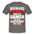 Gaming Niemand ist Perfekt aber als Gamer ist man nah dran T-Shirt - graphite grey