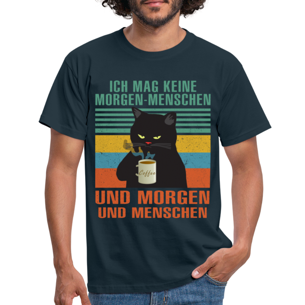 Ich mag keine Morgen Menschen und Menschen und Morgen T-Shirt - navy