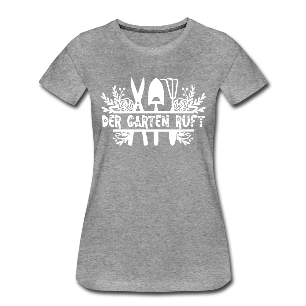Gärtner Hobby Garten Frühling der Garten ruft Frauen Premium T-Shirt - heather grey