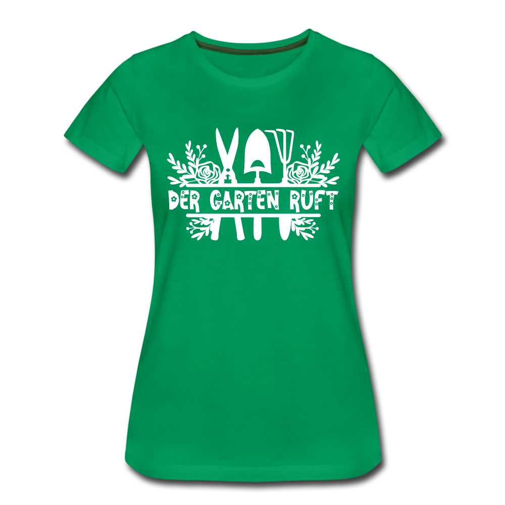Gärtner Hobby Garten Frühling der Garten ruft Frauen Premium T-Shirt - kelly green